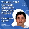 "TÜBİTAK-2209 Üniversite Öğrencileri Araştırma Projeleri" Konulu Farkındalık Semineri